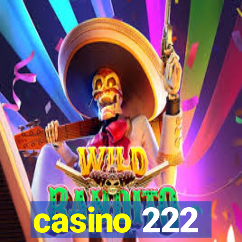 casino 222